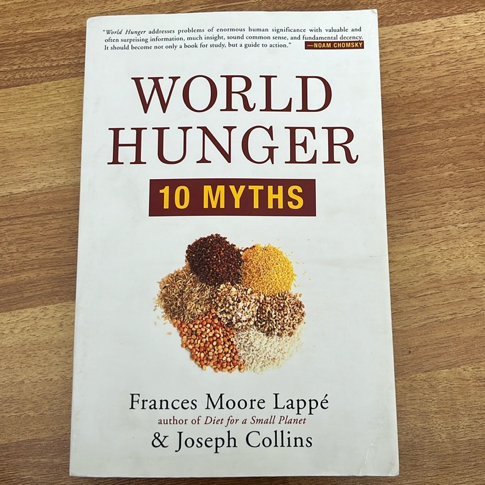 World hunger 10 myths by Frances Moore Lappe and Joseph Collins